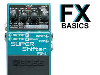 Guitar FX basics: What is a pitch shifter?